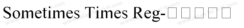 Sometimes Times Reg字体转换